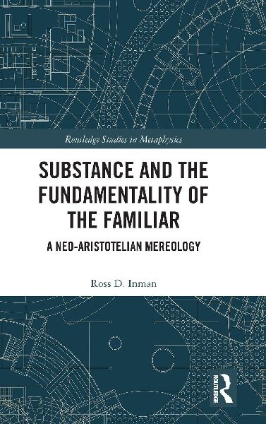 Substance and the Fundamentality of the Familiar: A Neo-Aristotelian Mereology