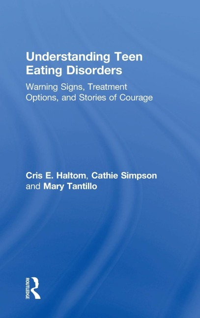 Understanding Teen Eating Disorders: Warning Signs, Treatment Options, and Stories of Courage