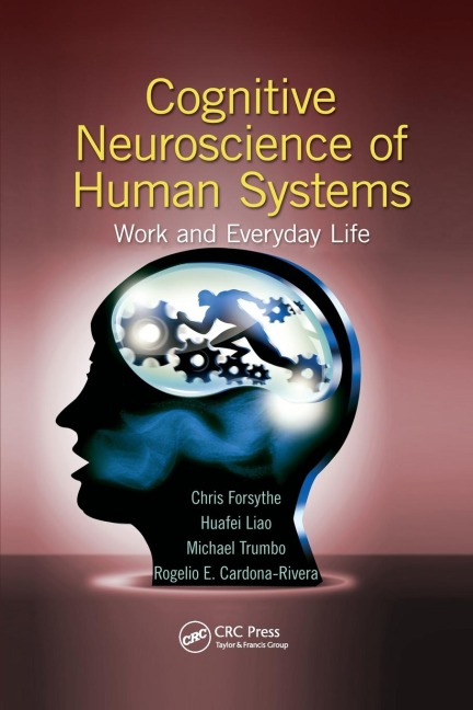 Cognitive Neuroscience of Human Systems: Work and Everyday Life