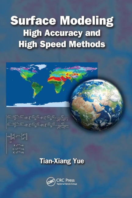 Surface Modeling: High Accuracy and High Speed Methods