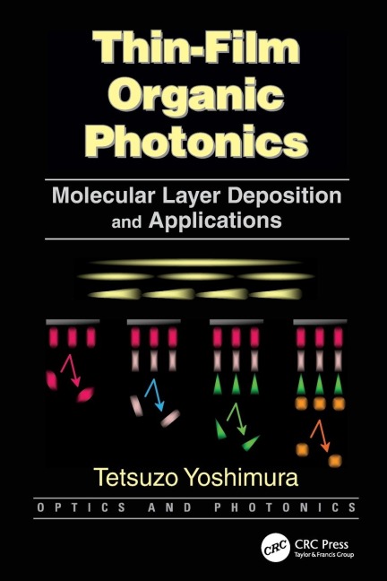 Thin-Film Organic Photonics: Molecular Layer Deposition and Applications