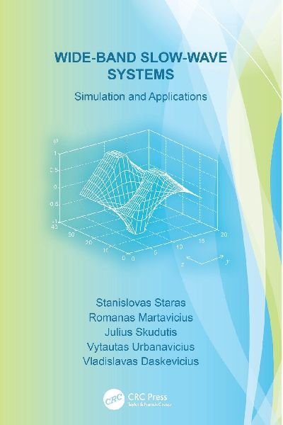 Wide-Band Slow-Wave Systems: Simulation and Applications