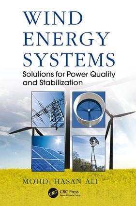 Wind Energy Systems: Solutions for Power Quality and Stabilization