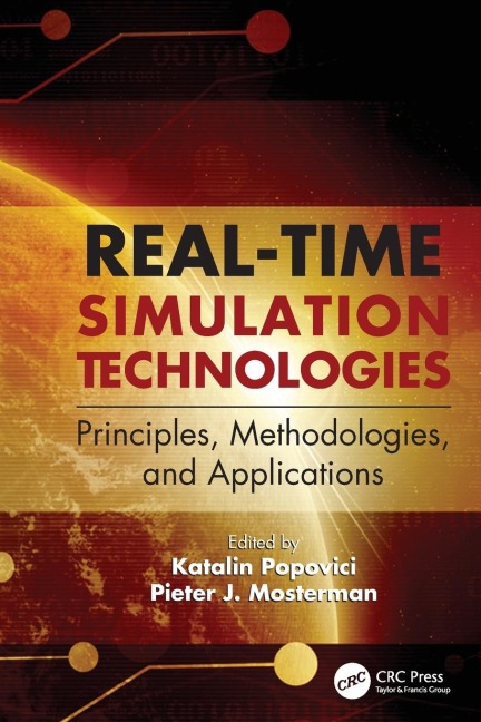 Real-Time Simulation Technologies: Principles, Methodologies, and Applications