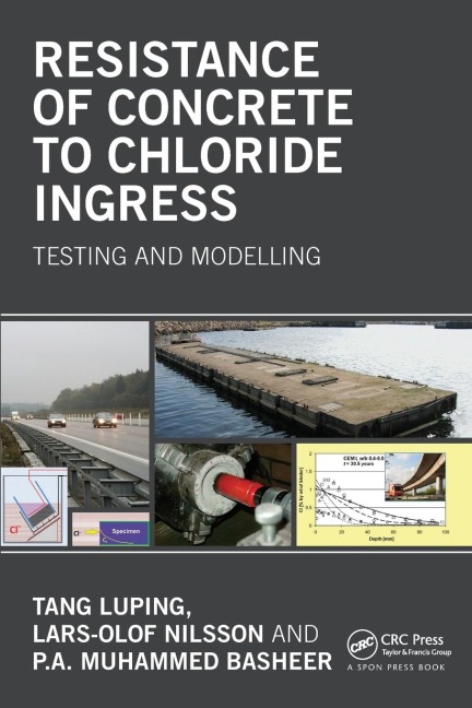 Resistance of Concrete to Chloride Ingress: Testing and modelling