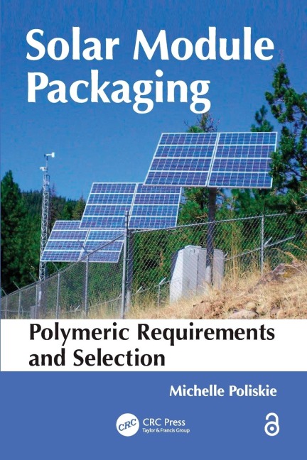 Solar Module Packaging: Polymeric Requirements and Selection