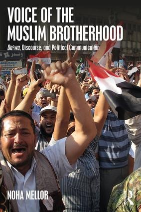 Voice of the Muslim Brotherhood: Dawa, Discourse, and Political Communication