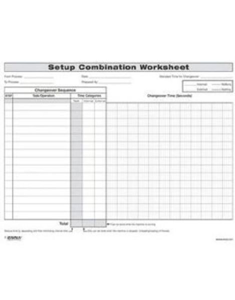 Quick Changeover: Setup Combination Worksheet: Setup Combination Worksheet