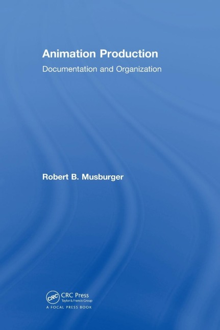 Animation Production: Documentation and Organization