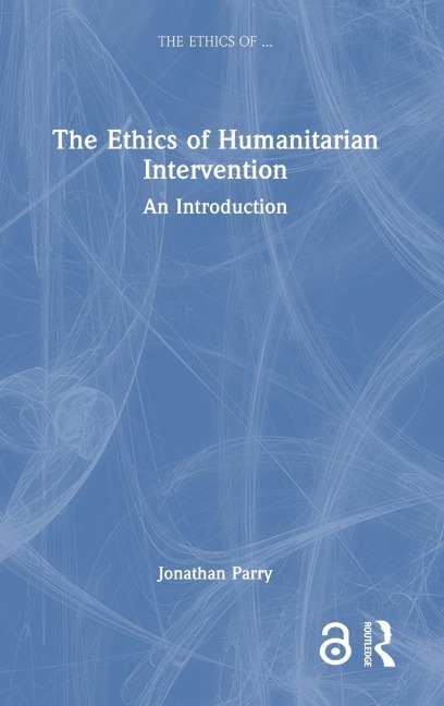 The Ethics of Humanitarian Intervention: An Introduction