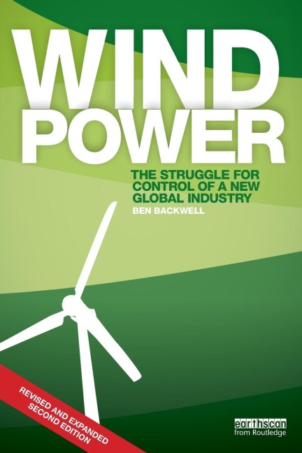 Wind Power: The Struggle for Control of a New Global Industry