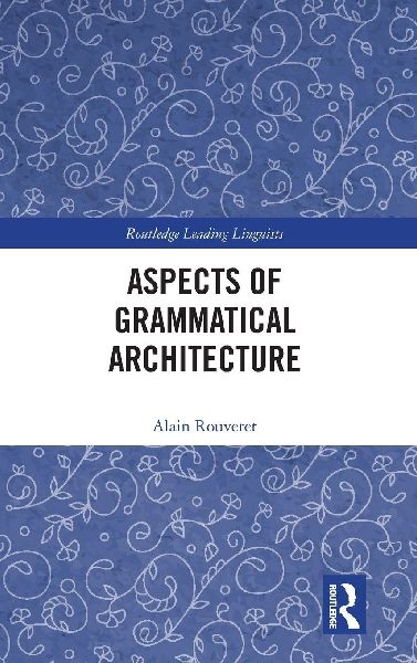 Aspects of Grammatical Architecture