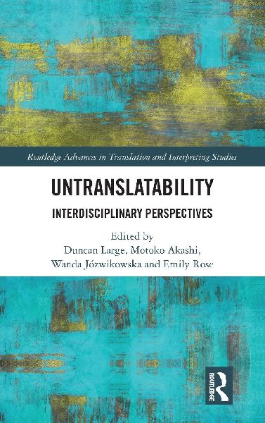 Untranslatability: Interdisciplinary Perspectives