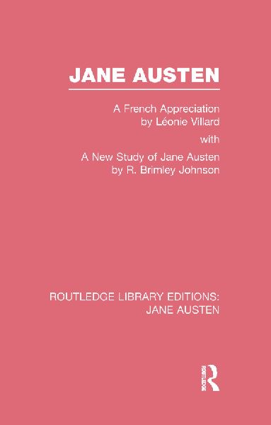 Jane Austen (RLE Jane Austen): A French Appreciation