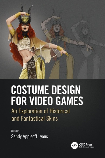 Costume Design for Video Games: An Exploration of Historical and Fantastical Skins