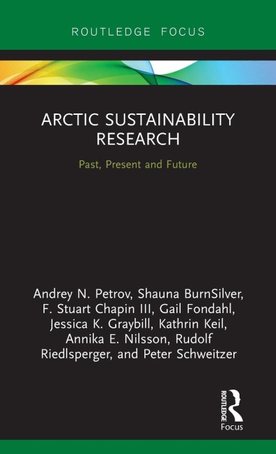 Arctic Sustainability Research: Past, Present and Future