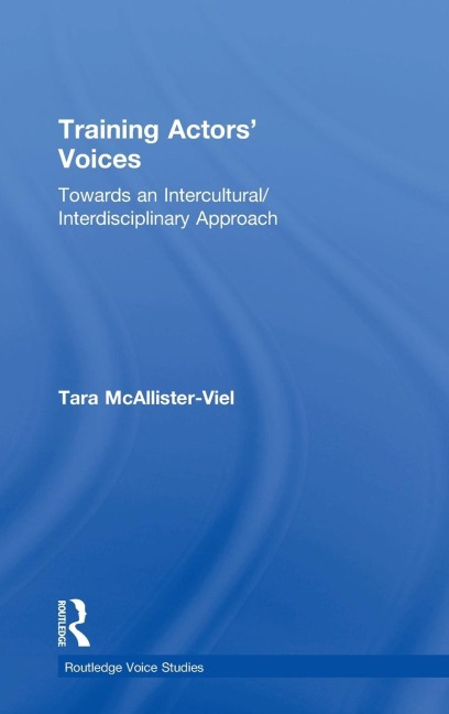 Training Actors Voices: Towards an Intercultural/Interdisciplinary Approach