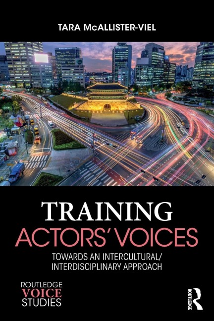 Training Actors Voices: Towards an Intercultural/Interdisciplinary Approach
