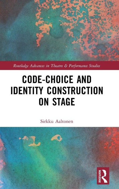 Code-Choice and Identity Construction on Stage