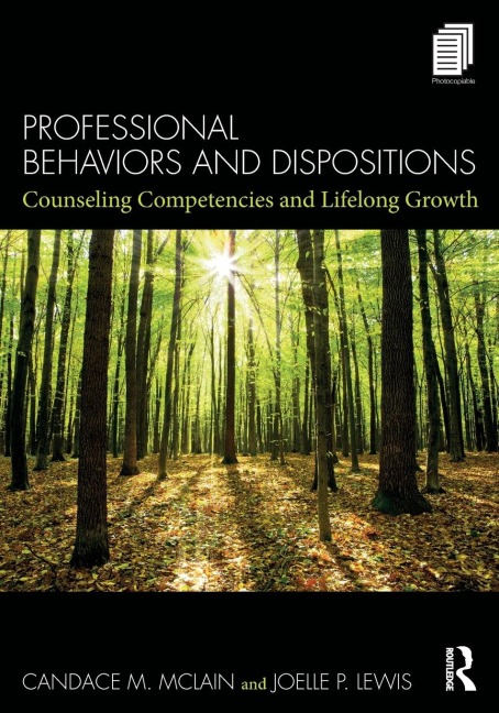 Professional Behaviors and Dispositions: Counseling Competencies and Lifelong Growth