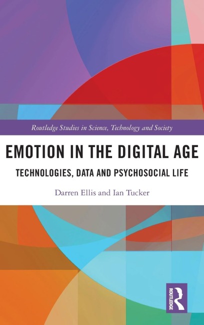 Emotion in the Digital Age: Technologies, Data and Psychosocial Life