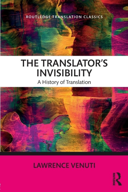 The Translators Invisibility: A History of Translation