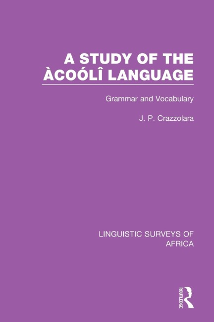 A Study of the Àcoólî Language: Grammar and Vocabulary