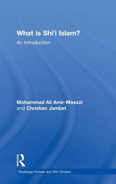 What is Shii Islam?: An Introduction