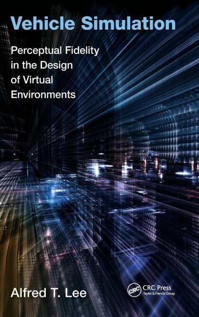 Vehicle Simulation: Perceptual Fidelity in the Design of Virtual Environments