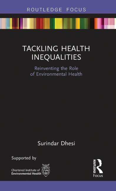 Tackling Health Inequalities: Reinventing the Role of Environmental Health