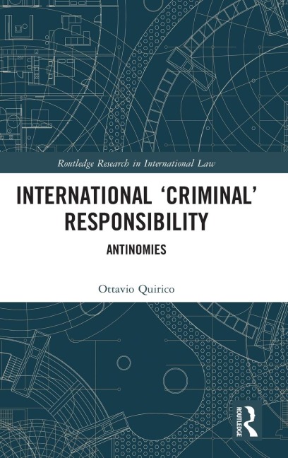 International Criminal Responsibility: Antinomies