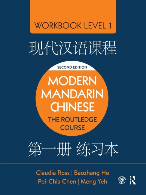Modern Mandarin Chinese: The Routledge Course Workbook Level 1