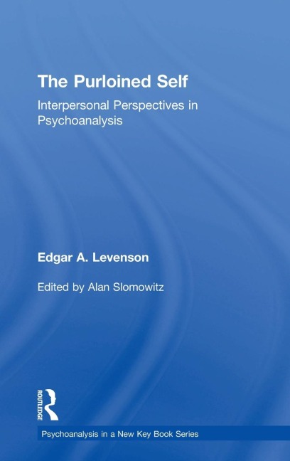 The Purloined Self: Interpersonal Perspectives in Psychoanalysis