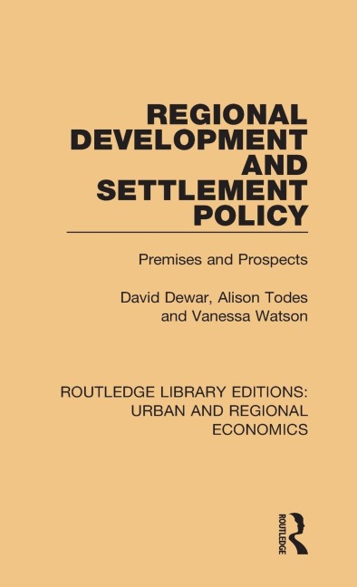 Regional Development and Settlement Policy: Premises and Prospects