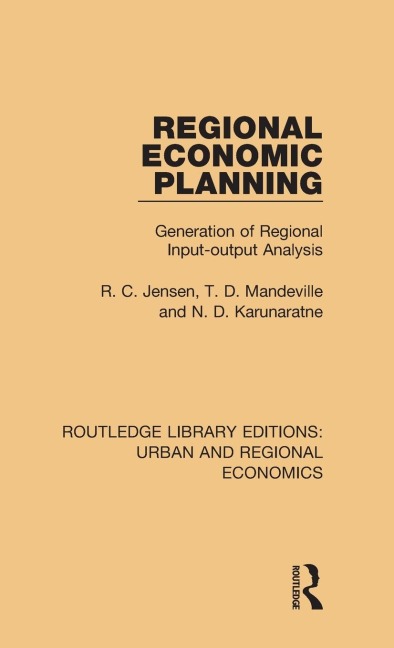 Regional Economic Planning: Generation of Regional Input-output Analysis