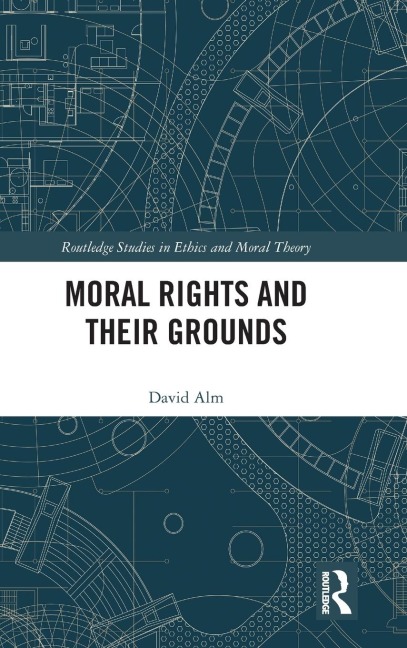 Moral Rights and Their Grounds