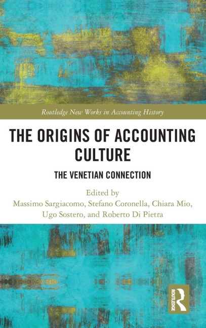 The Origins of Accounting Culture: The Venetian Connection