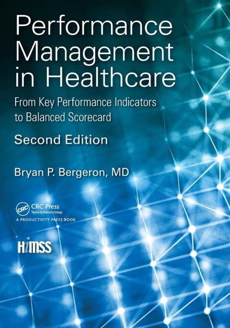 Performance Management in Healthcare: From Key Performance Indicators to Balanced Scorecard