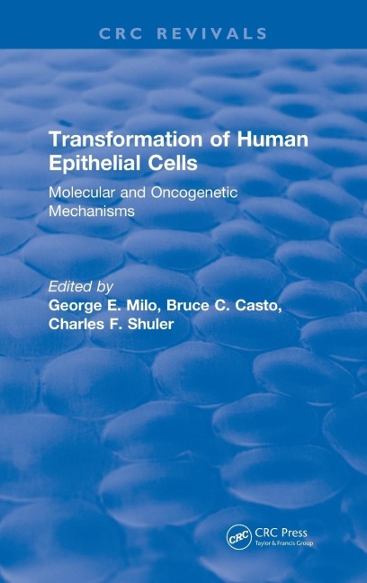 Transformation of Human Epithelial Cells (1992): Molecular and Oncogenetic Mechanisms