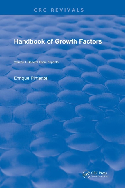 Handbook of Growth Factors (1994): Volume 1