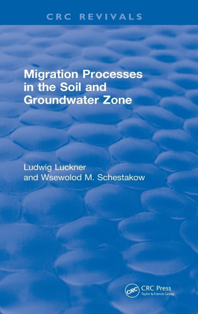Revival: Migration Processes in the Soil and Groundwater Zone (1991)