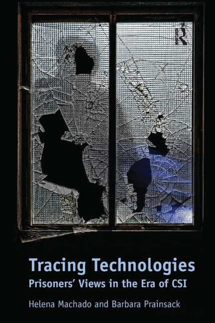 Tracing Technologies: Prisoners Views in the Era of CSI