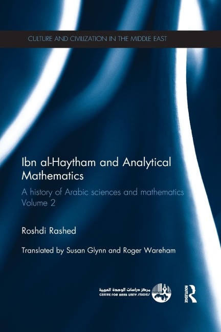 Ibn al-Haytham and Analytical Mathematics: A History of Arabic Sciences and Mathematics Volume 2