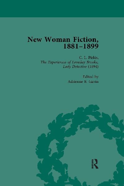 New Woman Fiction, 1881-1899, Part II vol 4