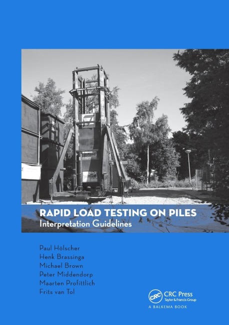 Rapid Load Testing on Piles: Interpretation Guidelines