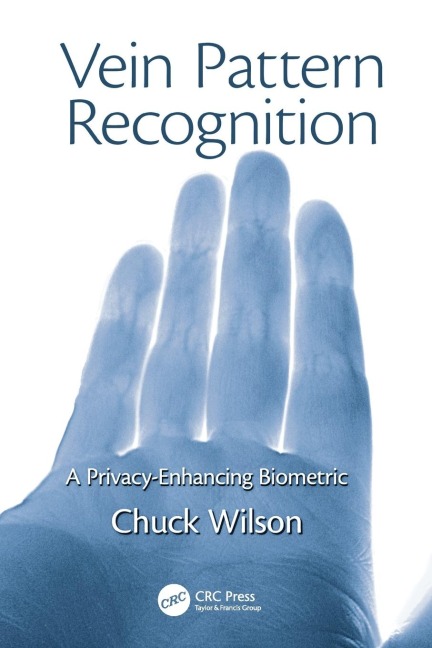 Vein Pattern Recognition: A Privacy-Enhancing Biometric