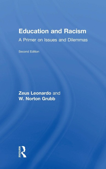 Education and Racism: A Primer on Issues and Dilemmas
