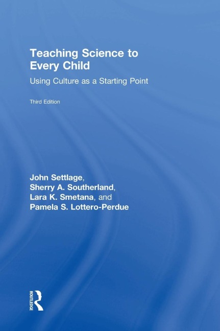 Teaching Science to Every Child: Using Culture as a Starting Point