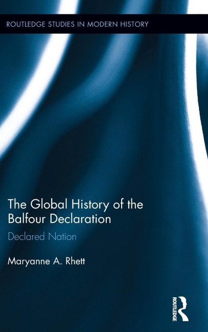 The Global History of the Balfour Declaration: Declared Nation