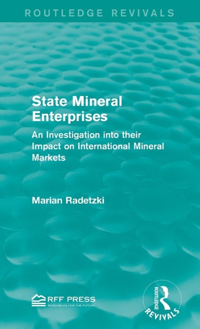 State Mineral Enterprises: An Investigation into their Impact on International Mineral Markets